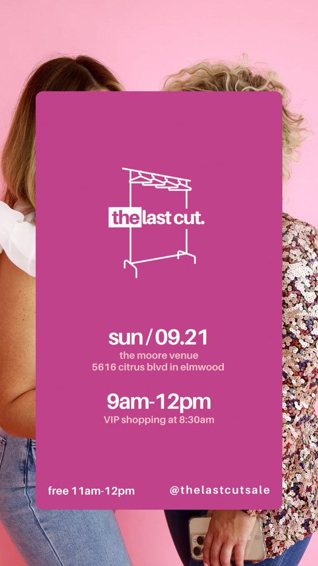 LAST CUT SALE 20